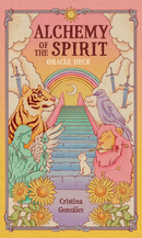 Alchemy of the Spirit: An Oracle Deck to Guide Your Journey Into the Self