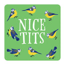 Coaster - Nice Tits