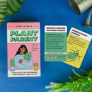 Card Pack - How to Be a Plant Parent