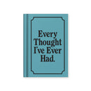 Tiny Notes - Every Thought I've Ever Had