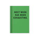 Tiny Notes - Next Week Has Been Exhausting