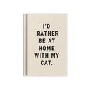 Tiny Notes - I'd Rather Be At Home With my Cat