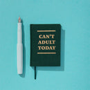 Tiny Notes - Cant Adult Today